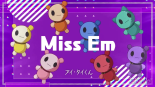 Miss Em Project Announcement.png